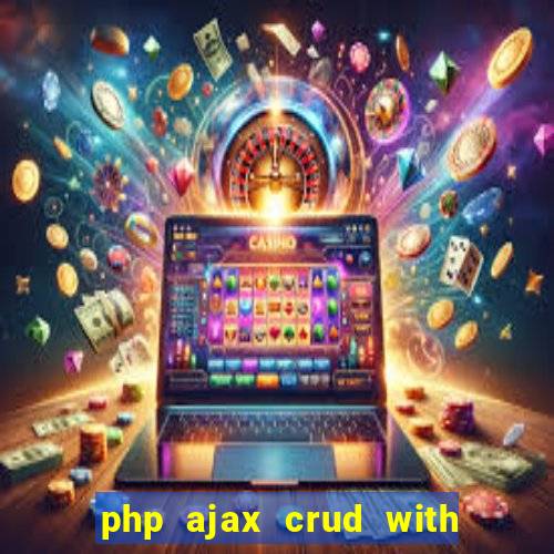 php ajax crud with datatables and bootstrap modals